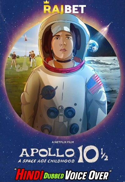 Apollo 10½ A Space Age Childhood (2022) Hindi [Voice Over] Dubbed WEBRip download full movie